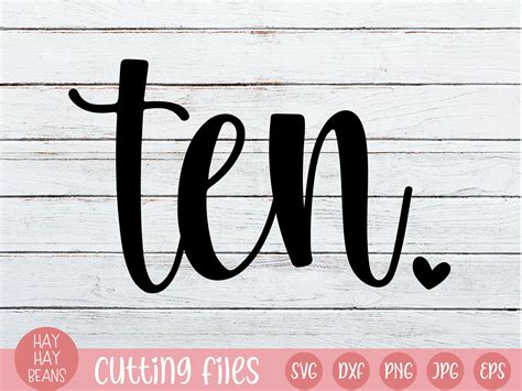 Ten Svg Tenth Birthday Svg Girl Birthday Svg Bday Svg Birthday Girl Svg