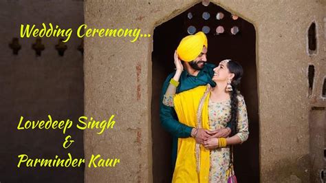 Wedding Ceremony Lovedeep Singh And Parminder Kaur Dashmesh Classic