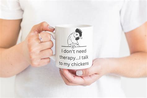 I Dont Need Therapy I Talk To My Chickens Mug Chicken Therapy