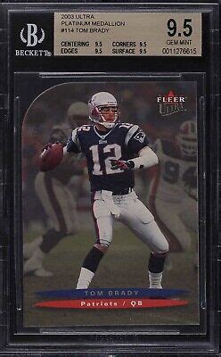 Tom Brady Fleer Ultra Platinum Medallion Bgs True Gem Low