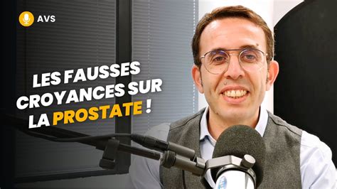 Avs Les Fausses Croyances Sur La Prostate Dr Karim Ferhi Youtube