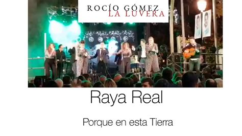 Roc O G Mez La Luvera Con Raya Real Villancico Porque En Esta