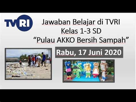 Jawaban Belajar Di Tvri Kelas Sd Rabu Juni Youtube