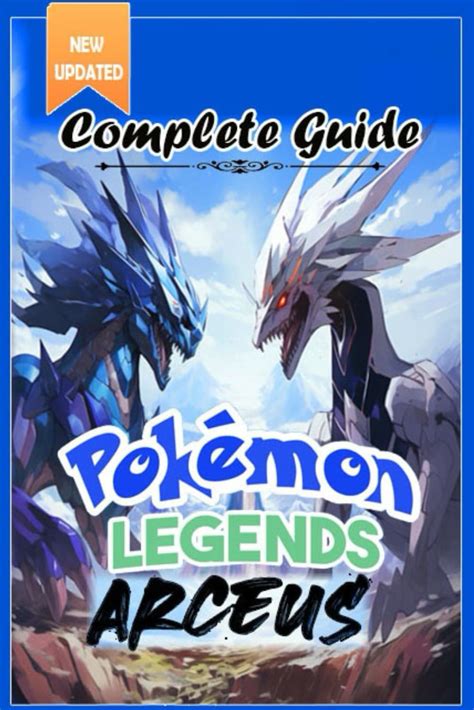 Pokemon Legends Arceus Complete Guide Walkthrough Tips Tricks And