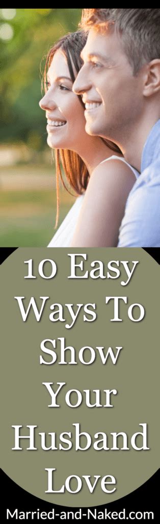 Ways To Show Your Husband Love Married And Naked