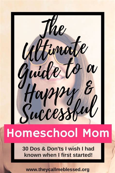 The Ultimate Guide To A Happy And Successful Homeschool Mom