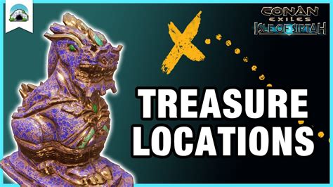 Heroic Treasure Locations Isle Of Siptah Guide Conan Exiles Age Of War Youtube