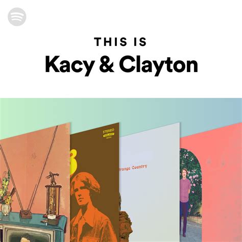 This Is Kacy & Clayton | Spotify Playlist