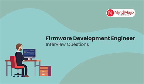 Top Firmware Development Interview Questions & Answers [UPDATED] 2025