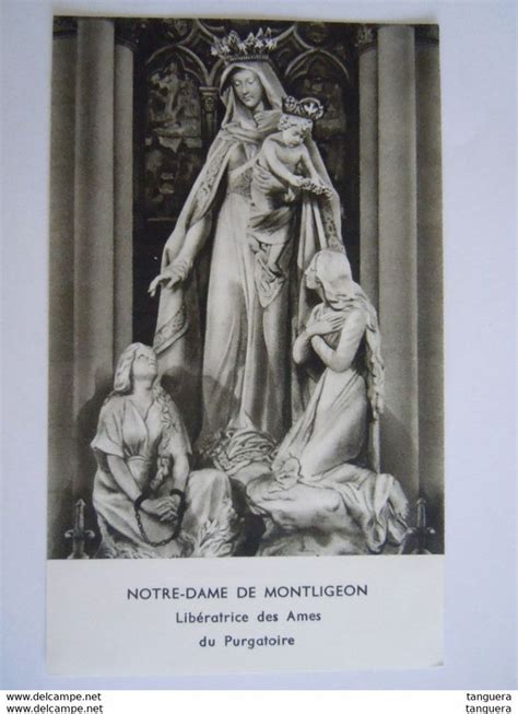 Image pieuse Marie Prière à Notre Dame de Montligeon Libératrice des