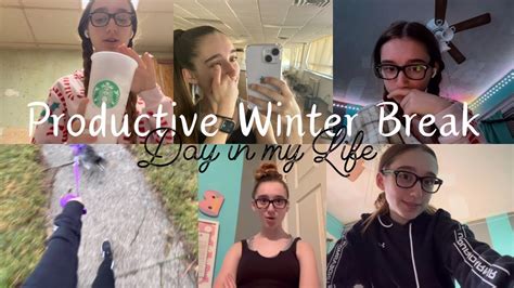 Productive Winter Break DIML Becca Canada YouTube