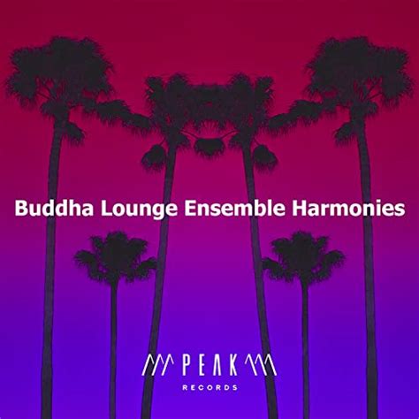 Amazon Music The Buddha Lounge EnsembleのBuddha Lounge Ensemble