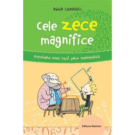 Cele Zece Magnifice Aventura Unui Copil Prin Matematica Anna