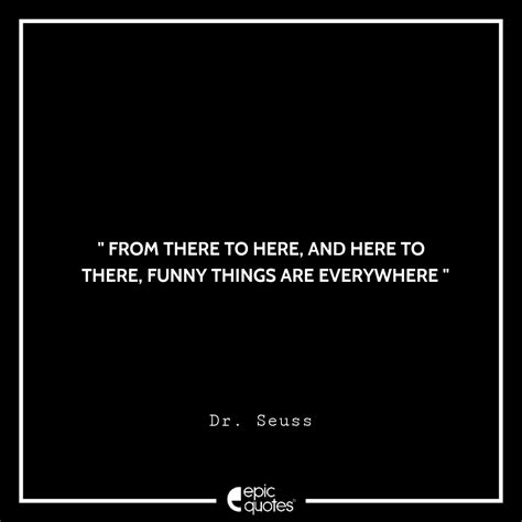 15 Most Witty & Funny Dr Seuss Quotes in 2020