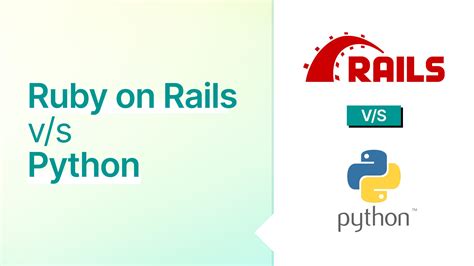 Ruby On Rails Vs Python A Detailed Comparison To Know Which Is Better