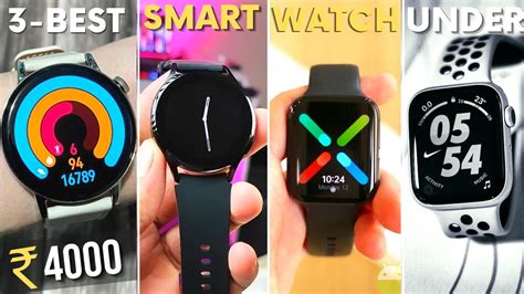 Top 5 Smartwatches Under 4000 In 2022 Best Smartwatch Under 4000