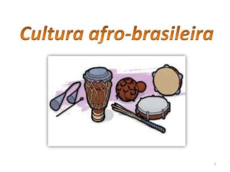 Instrumentos Afros Brasileiros Nomes E Imagens - Instrumentos musicais afro-brasileiros | Instrumentos musicais ...