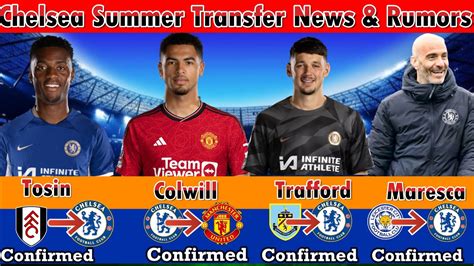 See All Chelsea Confirmed Latest Transfer News Rumors Transfer