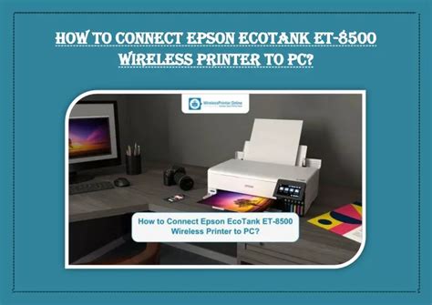 PPT - How to Connect Epson EcoTank ET-8500 Wireless Printer to PC ...