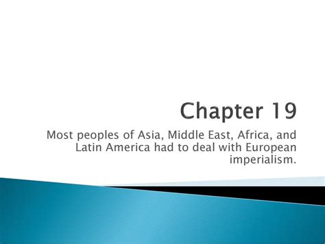 Chapter 19 Most Peoples Of Asia Middle East Africa And Latin America