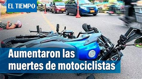 Aumentaron 24 Por Ciento Las Muertes De Motociclistas Por Huecos Y Lluvias El Tiempo Youtube