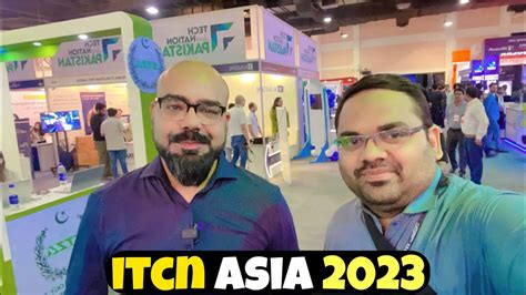 ITCN Asia 2023 Pakistan S Biggest IT And Telecom Event Expo Center