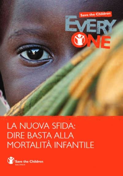 La nuova sfida dire basta alla mortalità infantile Save the Children