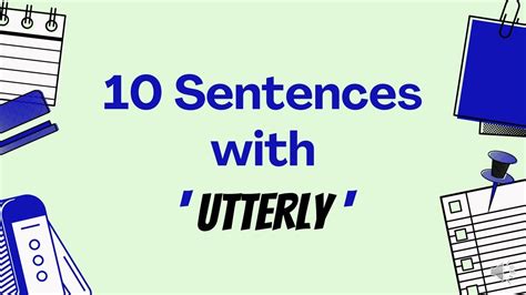 10 Sentences With Utterly Youtube