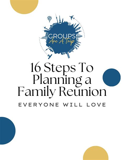 Family Reunion Planning Guide - Groups Are A Trip