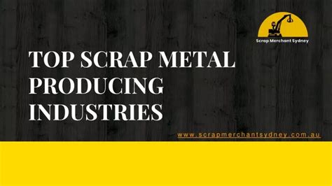 Ppt Top Scrap Metal Producing Industries Ppt Powerpoint