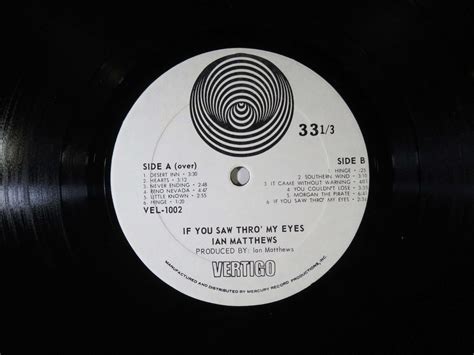 Ian Matthews If You Saw Thro My Eyes Vertigo Vel 1005 Promo Matrix Fo