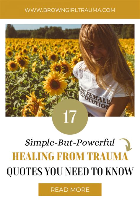 17 Simple But Powerful Healing From Trauma Quotes You Need To Know