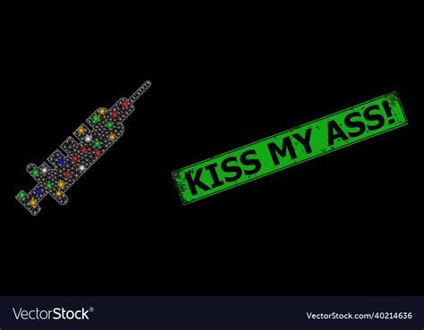 Distress Kiss My Ass Badge With Network Syringe Vector Image