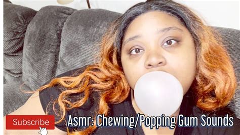 Asmrchewingpopping Gum Sounds Youtube