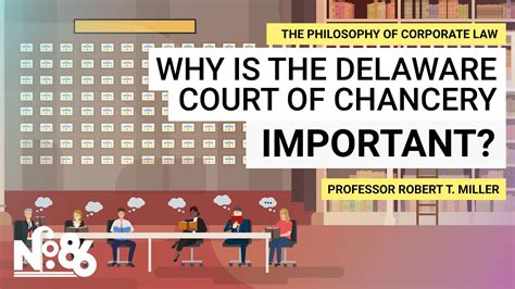 Why Is The Delaware Court Of Chancery Important No Youtube