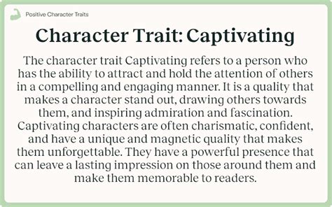 Character Trait: Captivating.