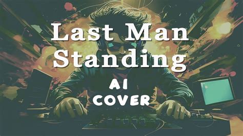 Livingston Last Man Standing AI COVER YouTube