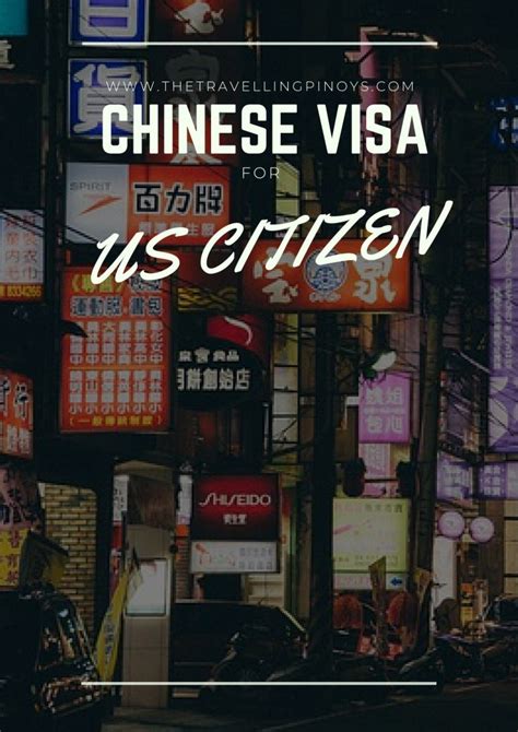 How To Apply Chinese Visa For Us Citizen Guide The Travelling Pinoys