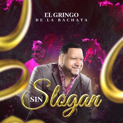 Como Agua Caliente El Gringo De La Bachata Song Lyrics Music Videos