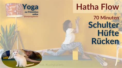 Hatha Yoga Flow soft Fokus Schultern Hüfte Rücken 60 Min 10