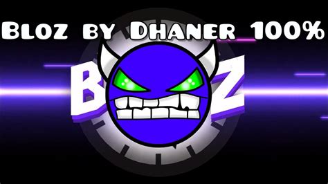 Geometry Dash Bloz By Dhaner Youtube