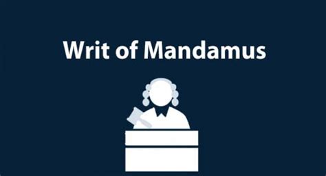 What powers do the courts have under writ of mandamus - iPleaders