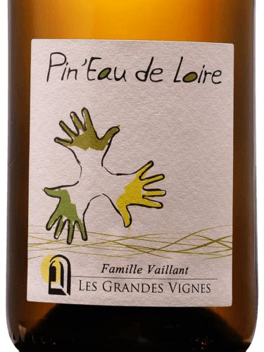 2020 Domaine Les Grandes Vignes Vaillant Pin Eau De La Loire Vivino US