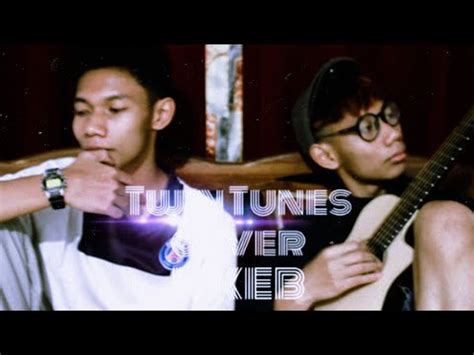 TwinTunes Karena Ku Tahu Engkau Begitu Original Song By Andre