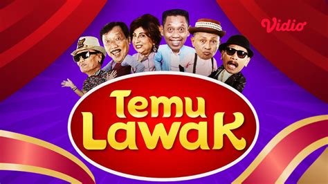 Streaming Temu Lawak Sub Indo | Vidio