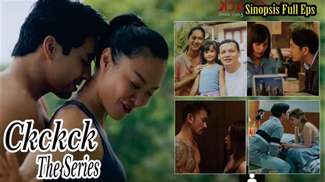 Sinopsis Serial Drama Ckckck Full Eps Youtube