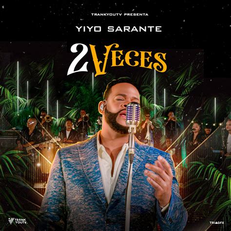 Veces Single Lbum De Yiyo Sarante En Apple Music