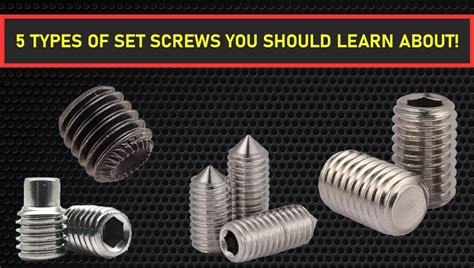 Types Of Set Screws You Should Learn About Now Toolhustle