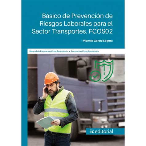 Básico Prevención Riesgos Laborales Para El Sector Transportes Fcos02