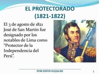 EL PROTECTORADO Y JOSÉ DE SAN MARTÍN PPT